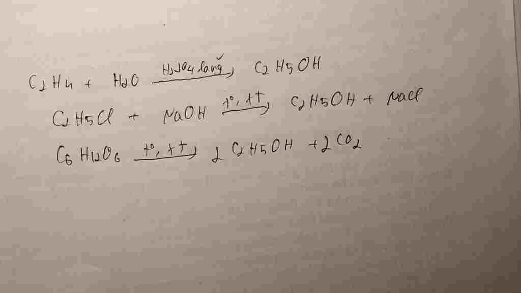 hoa-hoc-lop-11-viet-phuong-trinh-phan-ung-dieu-che-c2h5oh-tu-c2h4-c2h5cl-c6h12o6