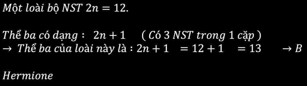 sinh-hoc-lop-12-mot-loai-bo-nst-2n-12-the-ba-co-bn-nst-a-6-b-13-c-11-d-18